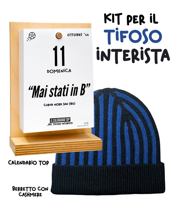 Kit del Tifoso Interista: Il Calendario Top + Cappellino con cashmere del Tifoso interista - Nerazzurro - Berretto morbido di qualità premium - Made in italy